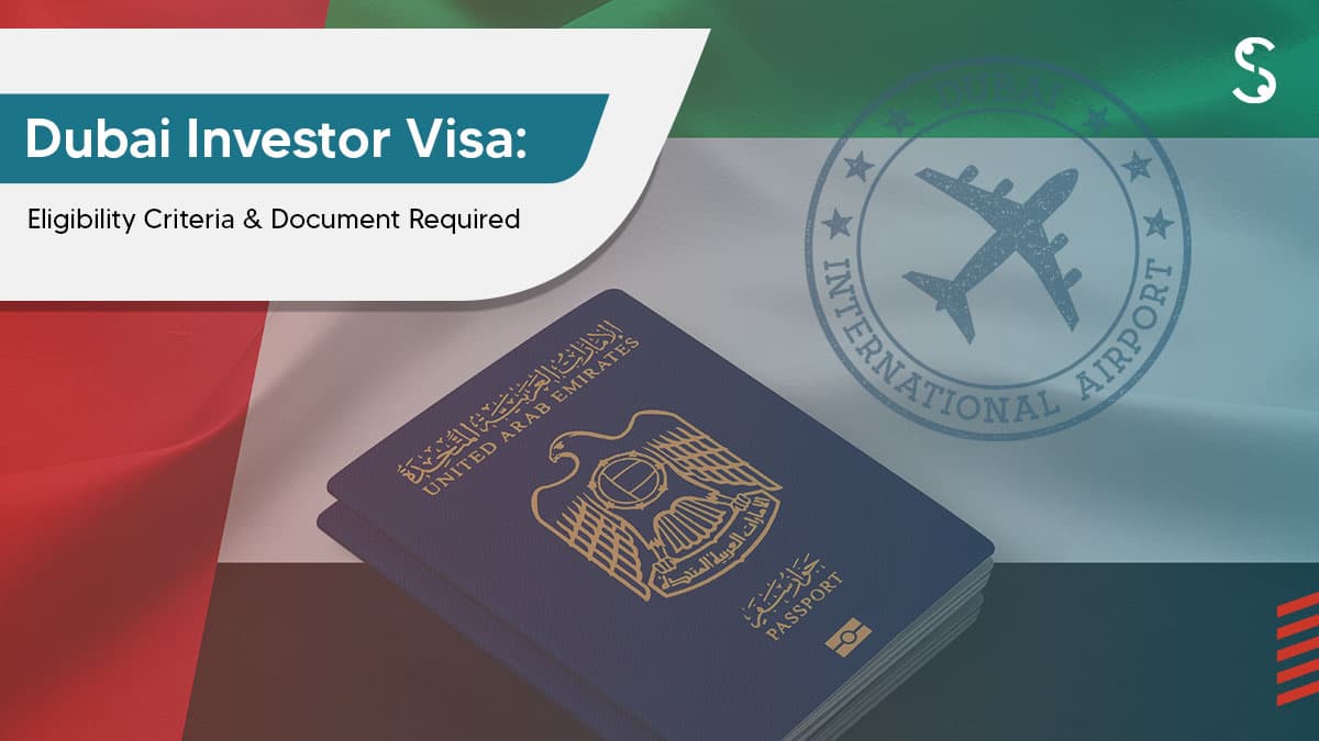 Dubai investor visa Dubai investor visa