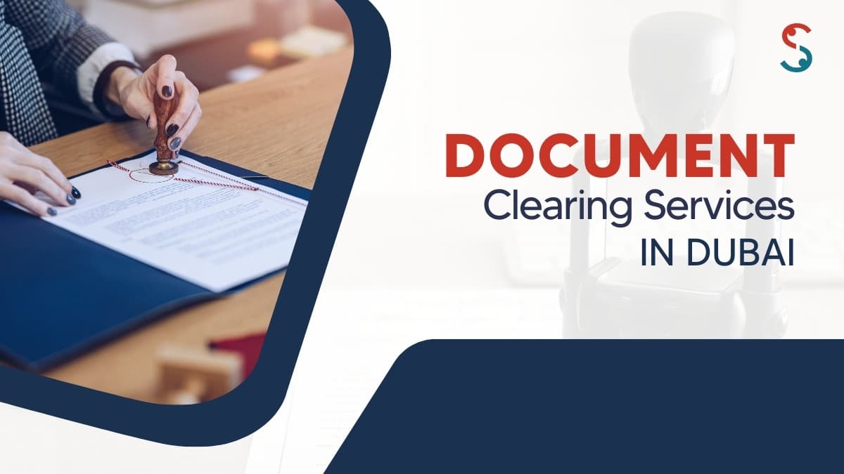 Document Clearing Services in Dubai Document Clearing Services in Dubai
