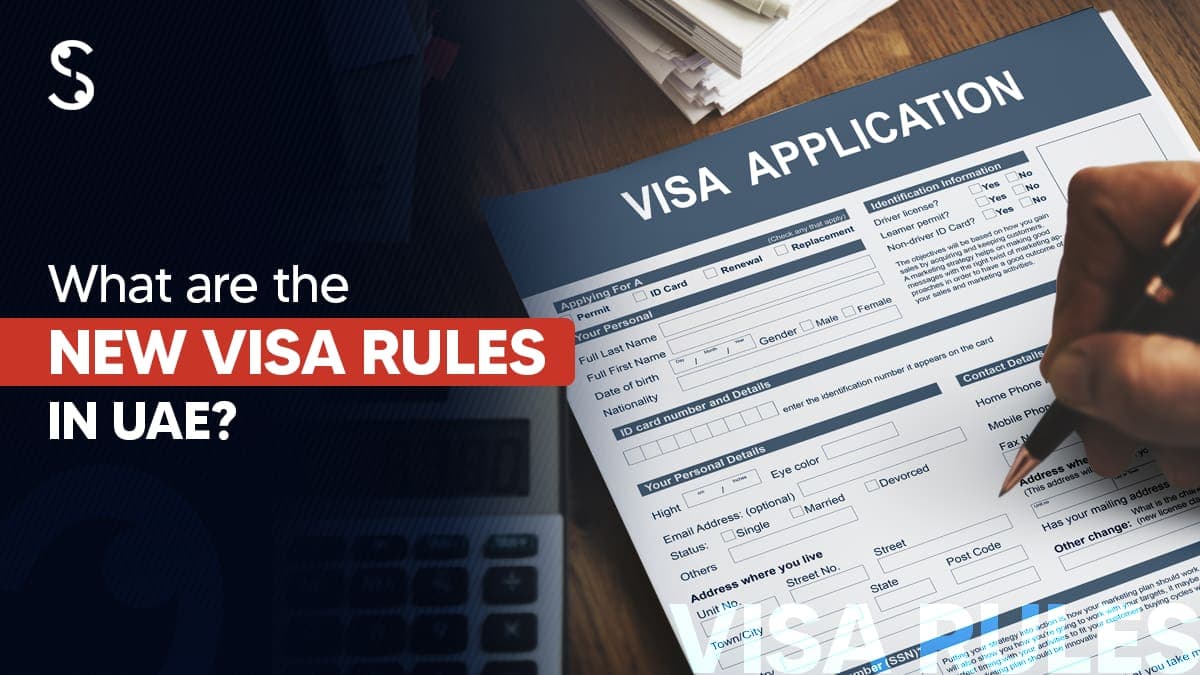 new visa rules in UAE new visa rules in UAE