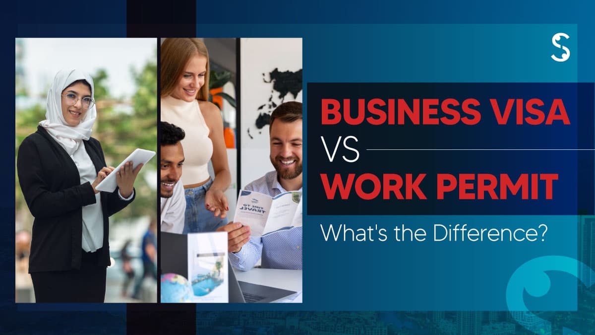 Business Visa vs Work Permit Business Visa vs Work Permit