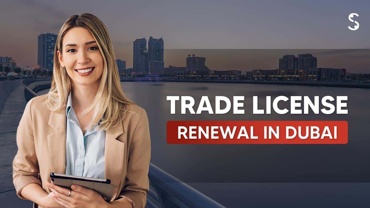Trade License Renewal in Dubai Trade License Renewal in Dubai