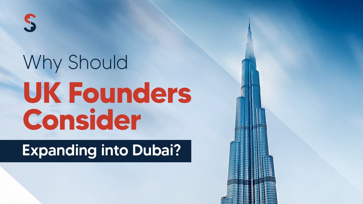 Expanding Business from UK to Dubai Expanding Business from UK to Dubai