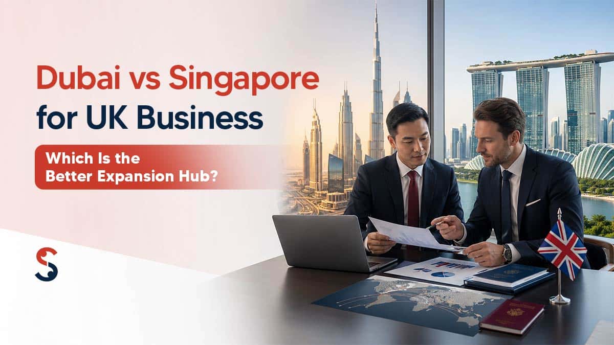 Dubai vs Singapore business setup Dubai vs Singapore business setup