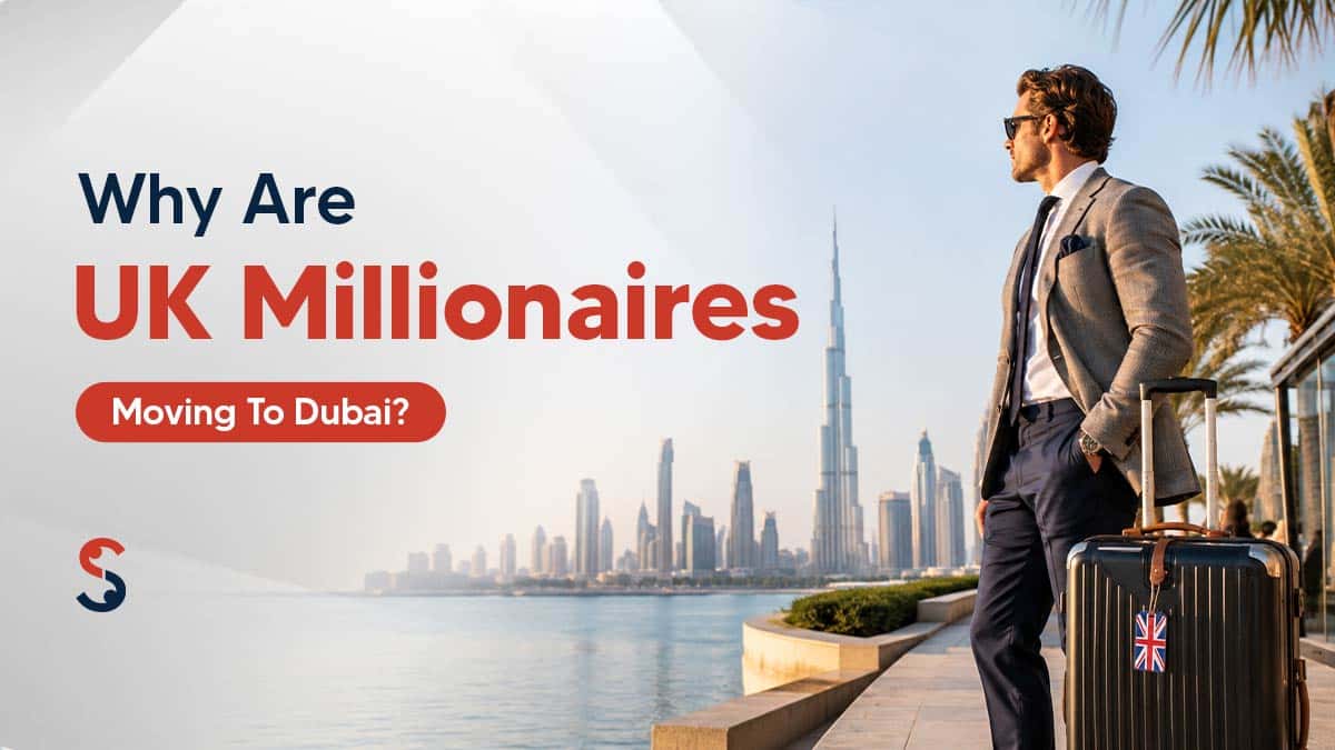 UK Millionaires Moving to Dubai UK Millionaires Moving to Dubai