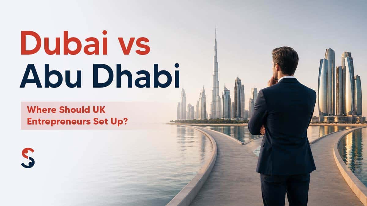 Dubai vs Abu Dhabi Business Setup Dubai vs Abu Dhabi Business Setup