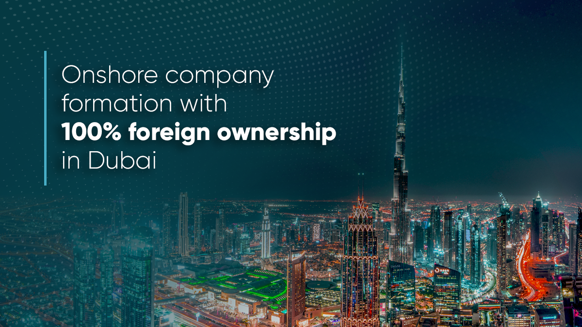 100% foreign ownership in Dubai
