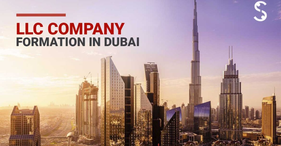 LLC Company Formation in Dubai