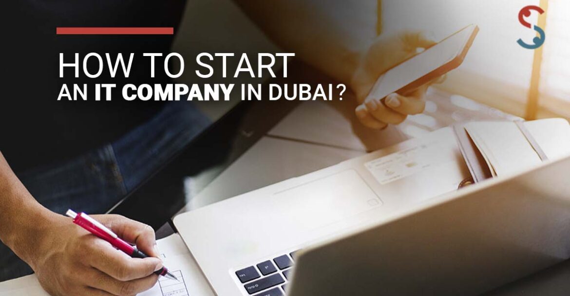 open an IT Company in Dubai
