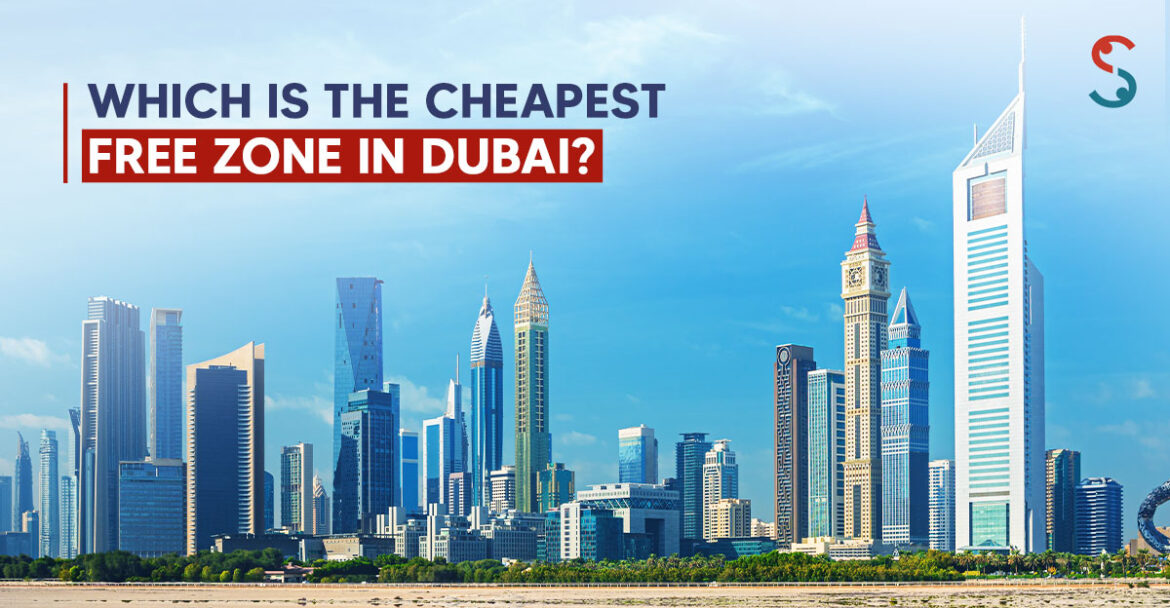 cheapest free zone in Dubai