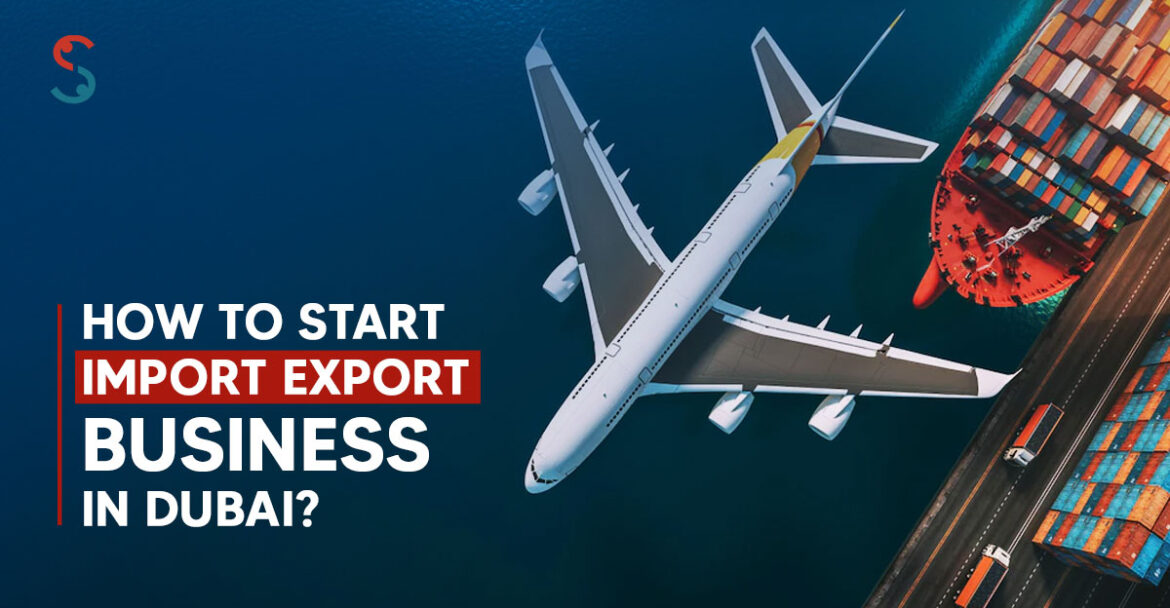 import export business in Dubai