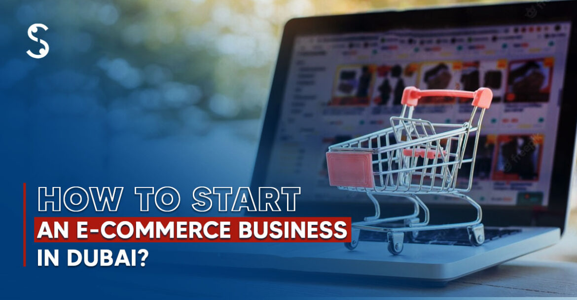 e-commerce business in Dubai
