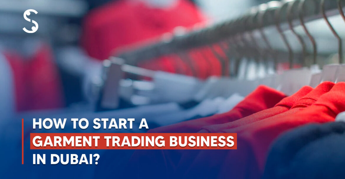 Garment Trading Business in Dubai