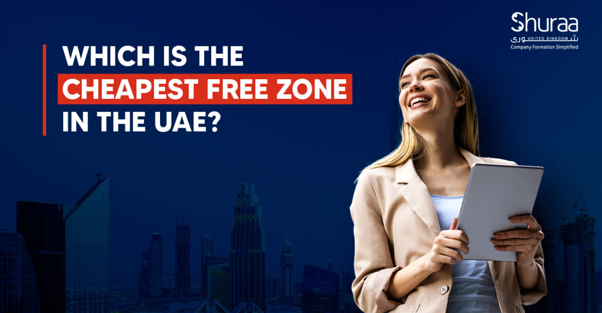 Cheapest Free Zone in the UAE