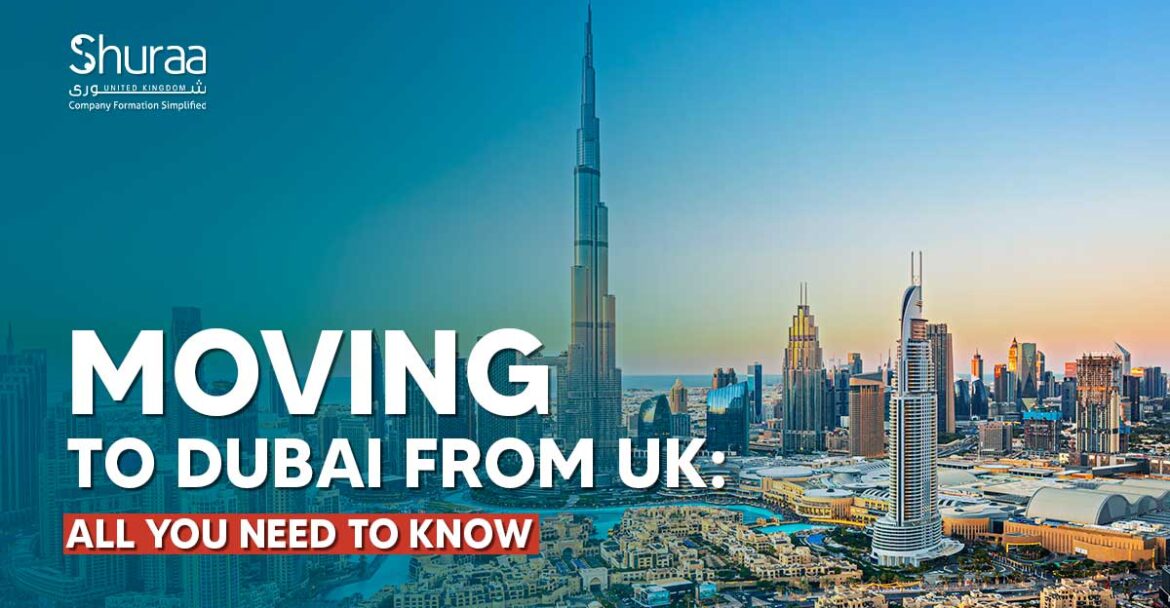 Moving to Dubai from UK
