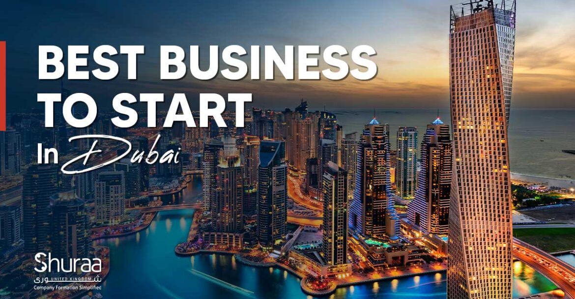 Best business to start in Dubai