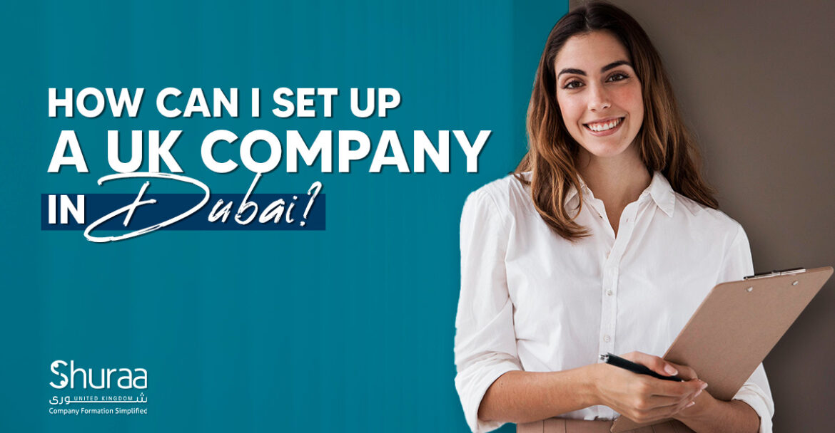 set up a UK company in Dubai