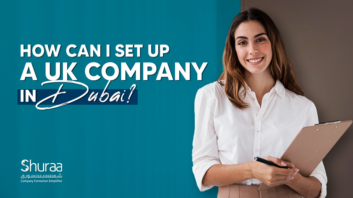 set up a UK company in Dubai