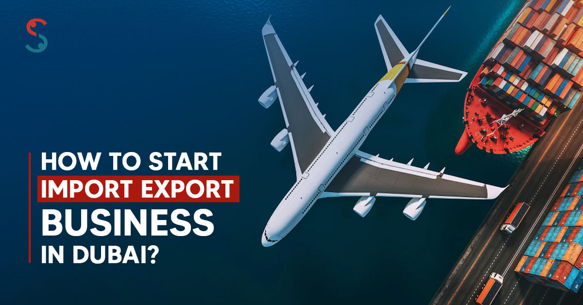 Import Export Business in Dubai