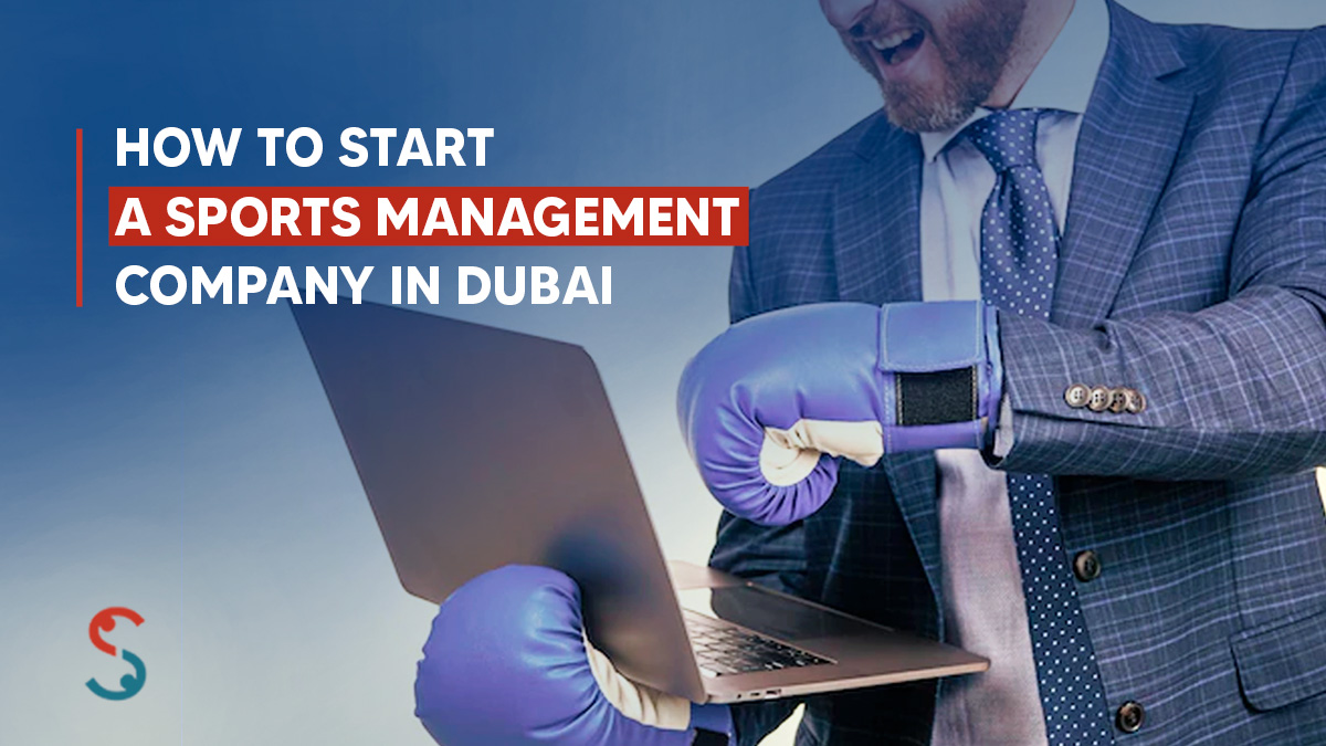 start sports management company in Dubai