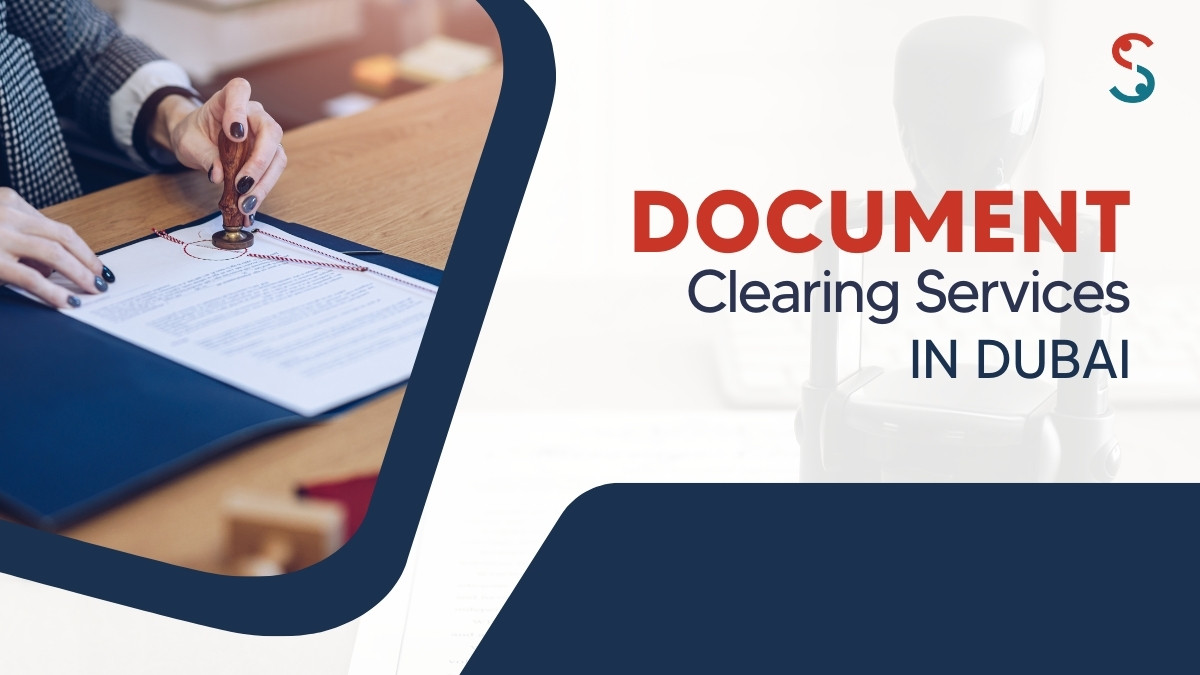 Document Clearing Services in Dubai