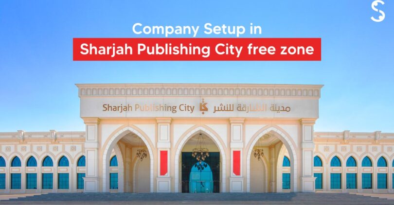 Company Setup in Sharjah Publishing City free zone