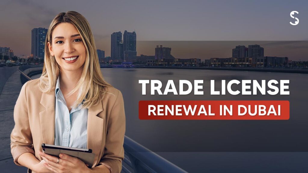 Trade License Renewal in Dubai