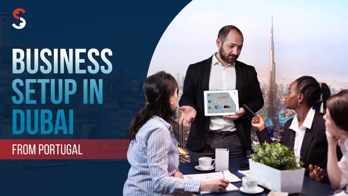 Start a Business in Dubai from Portugal
